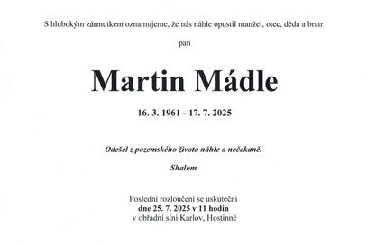 Úmrtí našeho kamaráda Martina Mádleho Úmrtí našeho kamaráda Martina Mádleho